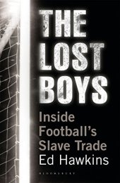 book The Lost Boys: Inside Football’s Slave Trade