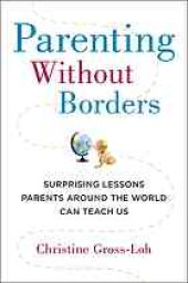 book Parenting without borders : surprising lessons parents around the world can teach us