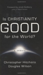 book Is Christianity good for the world?