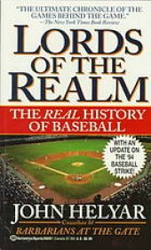 book Lords of the realm : the real history of baseball