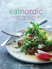 book Eat Nordic : the ultimate diet for weight loss, health and happiness