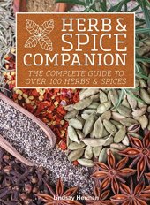 book Herb & spice companion : the complete guide to over 100 herbs & spices