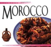 book The food of Morocco : authentic recipes from the North African coast