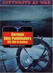 book German elite Pathfinders KG 100 in action