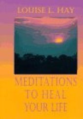 book Meditations to heal your life