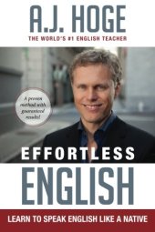 book Effortless English : learn to speak English like a native