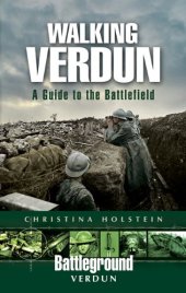 book Walking Verdun : a guide to the battlefield