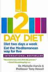 book The 2-day diet : diet two days a week, eat the Mediterranean way for five