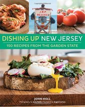 book Dishing up New Jersey : 150 recipes from the Garden State