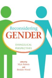 book Reconsidering gender : evangelical perspectives