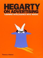 book Hegarty on advertising : turning intelligence into magic