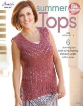 book Summer tops : 6 stunning tops made using fingering- and sport-weight cotton yarns!