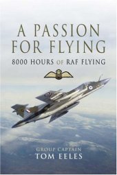 book A passion for flying : 8,000 hours of RAF flying