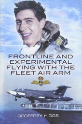 book Front-line and experimental flying with the Fleet Air Arm : "purely by chance"