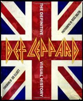 book Def Leppard : the definitive visual history