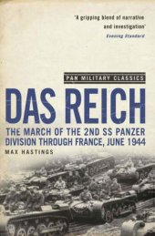 book Das Reich : the march of the 2nd SS Panzer Division through France, June 1944