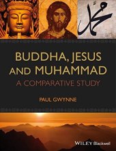 book Buddha, Jesus and Muhammad : a comparative study