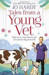 book Tales from a young vet : from mad cows to crazy kittens - my final year of training