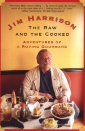 book The raw and the cooked : adventures of a roving gourmand