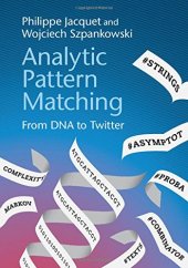 book Analytic Pattern Matching: From DNA to Twitter