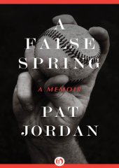 book A false spring : a memoir