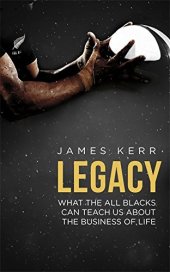 book Legacy : 15 lessons in leadership : what the All Blacks can teach us about the business of life