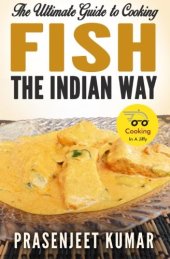 book The Ultimate Guide to Cooking Fish the Indian Way