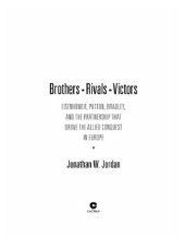 book Brothers, rivals, victors : eisenhower, patton, bradley and the partnership that drove the allied conquest in europe