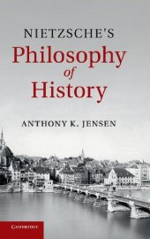 book Nietzsche's philosophy of history