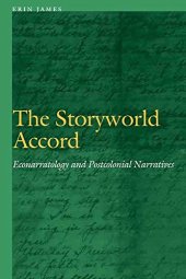 book The storyworld accord : econarratology and postcolonial narratives