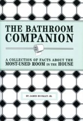 book The bathroom companion : a collection of facts about the most-used room in the house