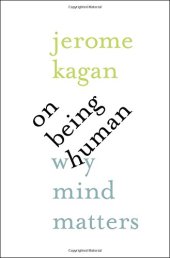 book On being human : why mind matters