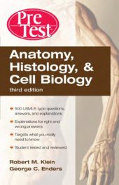 book Anatomy, Histology, and Cell Biology PreTest Self-Assessment and Review Third Edition