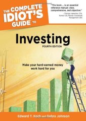 book The complete idiot's guide to investing : Includes index