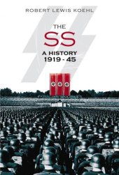 book The SS: A History 1919-45