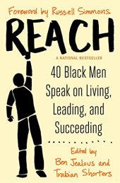 book Reach : 40 black men speak on living, leading and succeeding