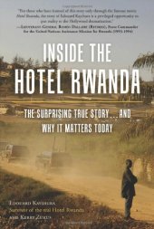 book Inside the Hotel Rwanda: The Surprising True Story ... and Why It Matters Today