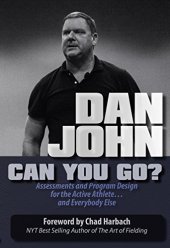 book Can you go? : assessments and program design for the active athlete and everybody else