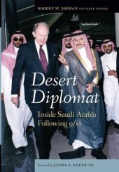 book Desert diplomat : inside Saudi Arabia following 9/11