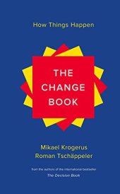 book The change book : how things happen