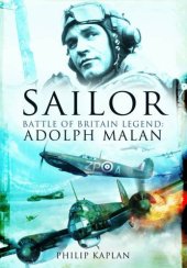 book 'Sailor' Malan : Battle of Britain legend : Adolph G. Malan