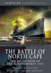 book The Battle of the North Cape: The Death Ride of the Scharnhorst, 1943