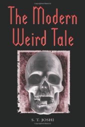 book The Modern Weird Tale: A Critique of Horror Fiction