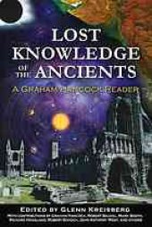 book Lost knowledge of the ancients : a Graham Hancock reader