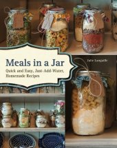 book Meals in a jar : quick and easy, just-add-water, homemade recipes