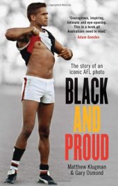 book Black and Proud : the Story of an Iconic AFL Photo