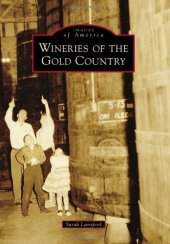 book Wineries of the Gold Country