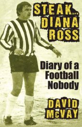 book Steak-- Diana Ross : diary of a football nobody