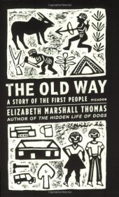 book The old way : a story of the first people