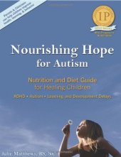 book Nourishing Hope for Autism: Nutrition and Diet Guide for Healing Our Children [Perfect Paperback]